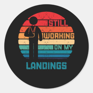 Broken Arm Kids Get Well Working on Landings Classic Round Sticker