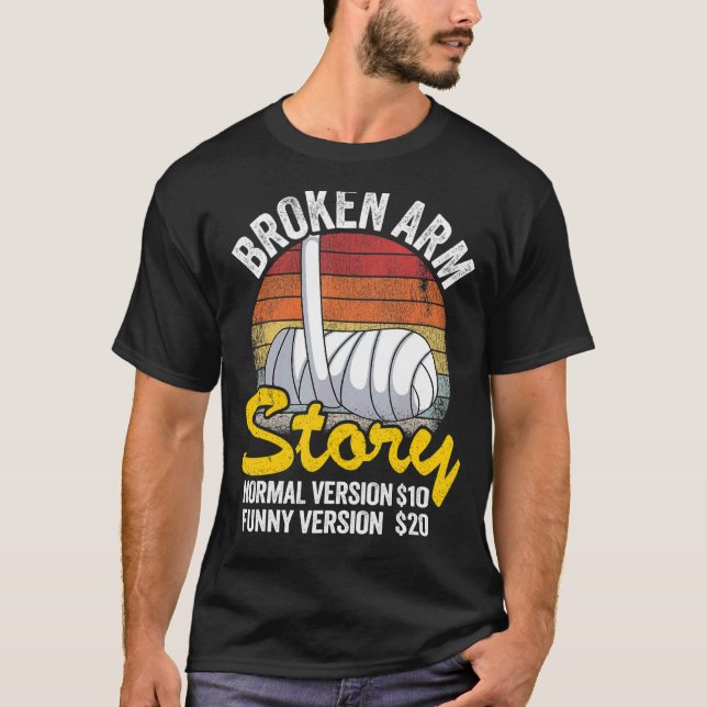 Broken Arm Story Normal Version 10  Version 20 9 T-Shirt (Front)
