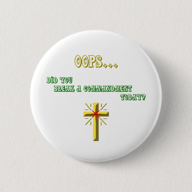 Broken Commandment Christian 2 Inch Round Button (Front)