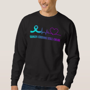 Broken Crayons Still Color Suicide Prevention Awar Sweatshirt