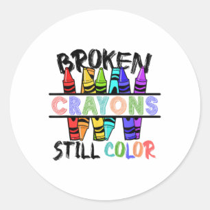 Broken Crayons Still Colour - Mental Health Awaren Classic Round Sticker