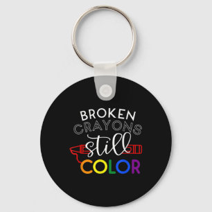 Broken Crayons Still Colour Mental Health Awarenes Keychain