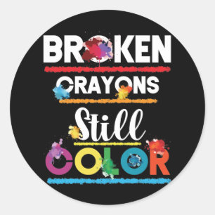 Broken Crayons Still Colour Mental Health Classic Round Sticker