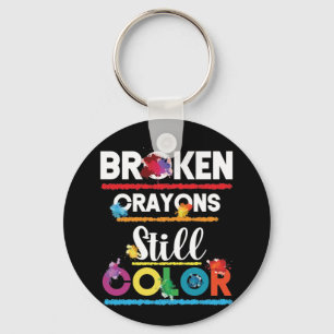 Broken Crayons Still Colour Mental Health Keychain