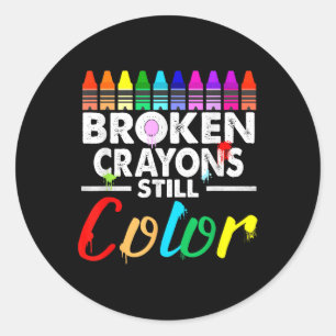 Broken Crayons Still Colour Mental Health S Awaren Classic Round Sticker