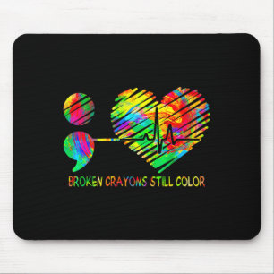 Broken crayons still colour semicolon prevention mouse pad