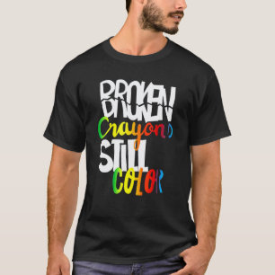 Broken Crayons Still Colour Spreading Awareness Me T-Shirt