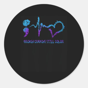 Broken Crayons Still Colour Suicide Prevention Awa Classic Round Sticker