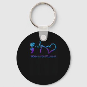 Broken Crayons Still Colour Suicide Prevention Awa Keychain