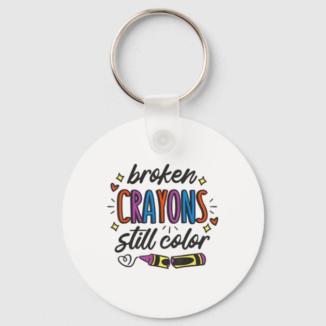Broken Crayons Still Colour Suicide Prevention Awa Keychain (Front)