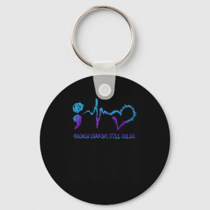 Broken Crayons Still Colour Suicide Prevention Awa Keychain