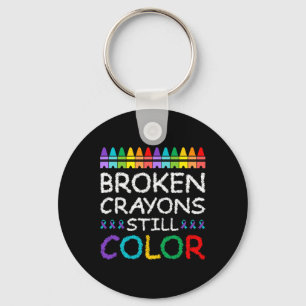 Broken Crayons Still Colour Suicide Prevention Keychain