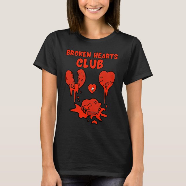 Broken Hearts Anti Valentine's Week T-Shirt (Front)