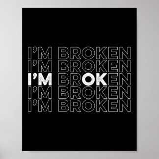 Broken I'm Ok Mental Health Awareness Poster