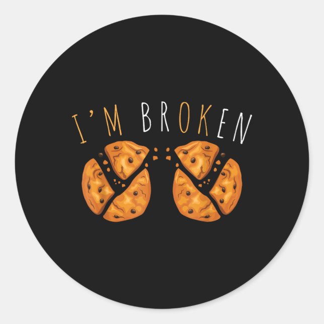 Broken Invisible Illness Mental Aware Broken Classic Round Sticker (Front)