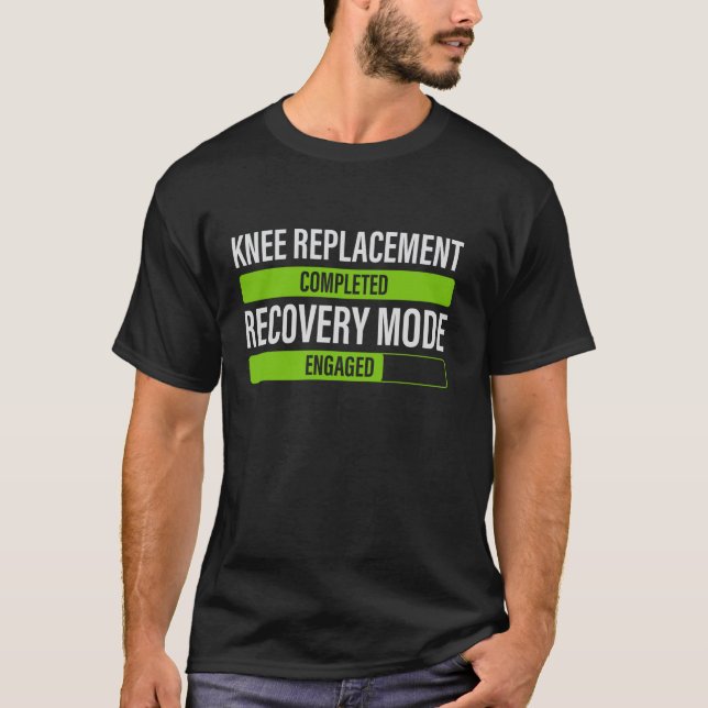 Broken Knee Replacement Surgery Recovery Funny Bio T-Shirt (Front)