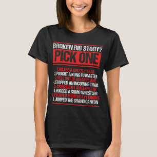 Broken Rib Survivor Broken Rib Recovery Warrior T-Shirt