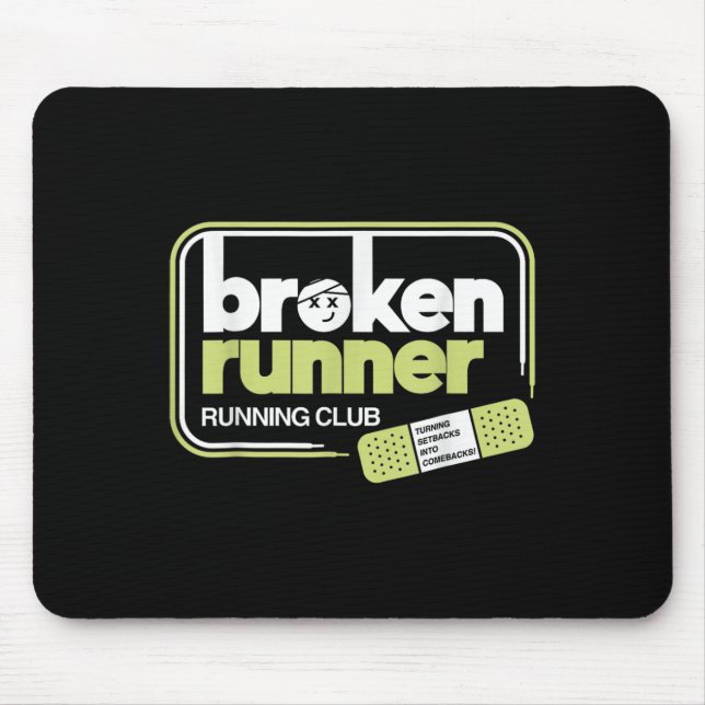 Broken Runner Running Club Turning Setbacks Into C Mouse Pad (Front)