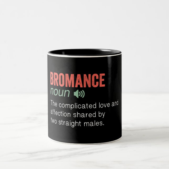 Bromance amusante Définition Mug café à deux tons (Centre)