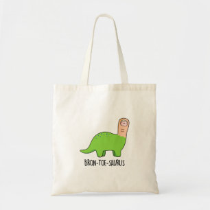 Bron-toe-saurus Funny Dinosaur Pun  Tote Bag