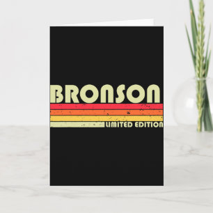 Bronson Gift Name Personalized Funny Retro T Shirt Card