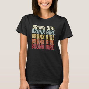 Bronx Girl New York Bronx Girl NY Retro Vintage Te T-Shirt