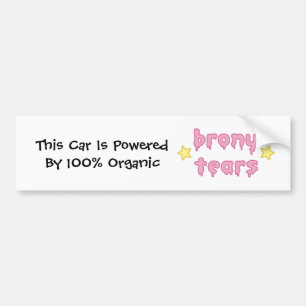brony tears bronies BUMPER STICKER