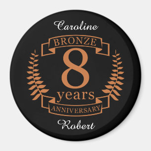 Bronze eighth wedding anniversary 8 years magnet
