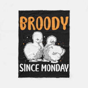 Broody Since Monday Silkie Chicken _1  Fleece Blanket