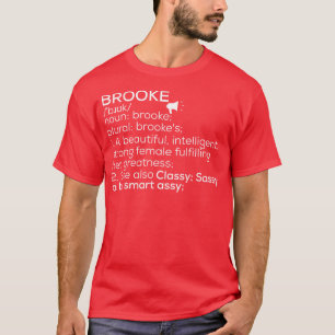 Brooke Name Brooke Definition Brooke Female Name B T-Shirt