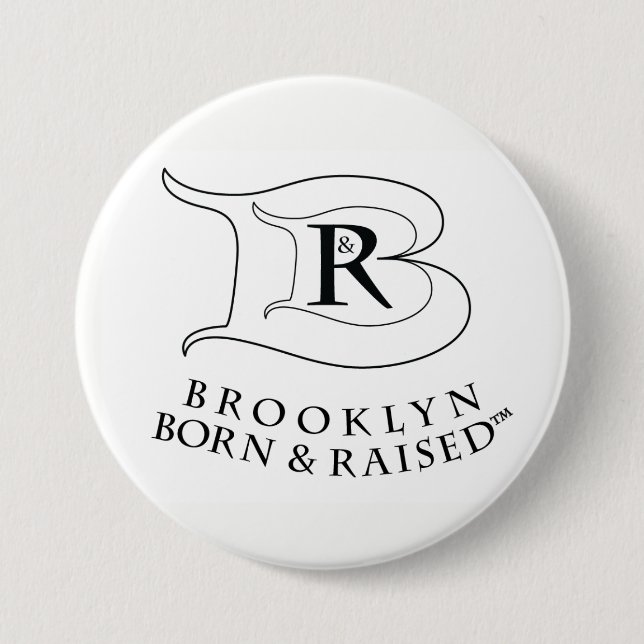BROOKLYN BORN AND RAISED LOGO ROUND BUTTON PIN (Front)