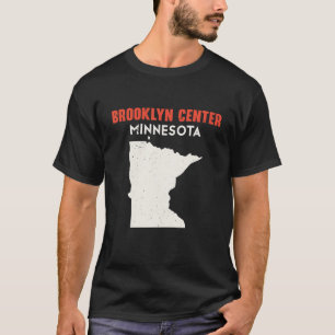 Brooklyn Centre Minnesota USA State America Travel T-Shirt