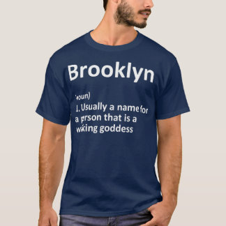 BROOKLYN Definition Personalized Name Funny Gift T-Shirt