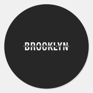 Brooklyn New York City Tee Shirts, Brooklyn Nyc Gr Classic Round Sticker