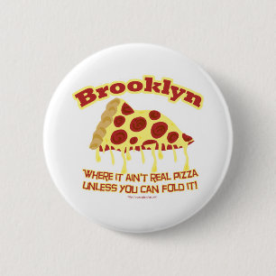 Brooklyn Pizza 2 Inch Round Button