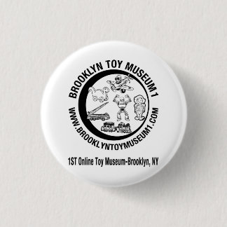BROOKLYN TOY MUSEUM 1 INCH ROUND BUTTON