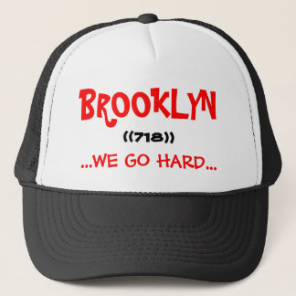 brooklyn we go hard trucker hat