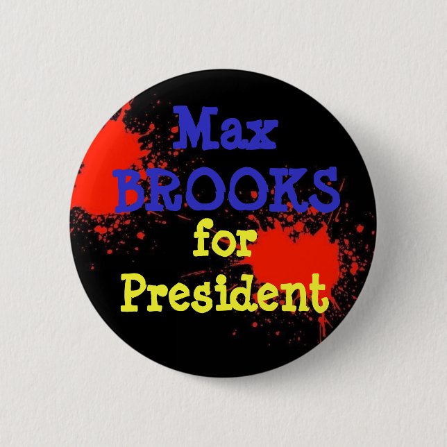 Brooks for President! 2 Inch Round Button (Front)