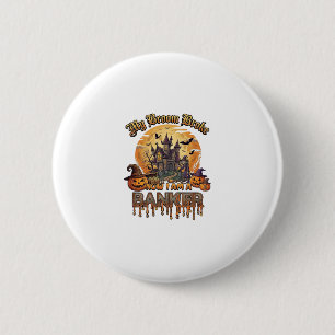 Broom Broke Banker Halloween Haunted House Witch P 2 Inch Round Button
