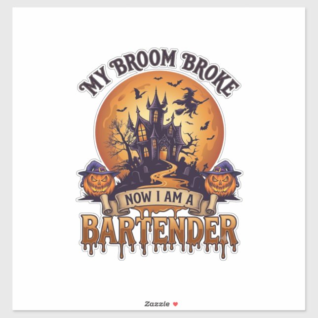 Broom Broke Bartender Halloween Haunted House Witc (Sheet)