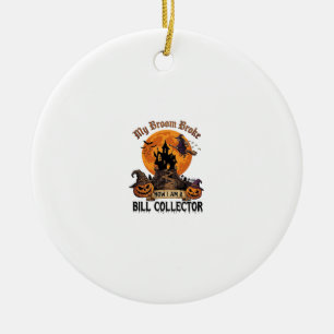 Broom Broke Bill Collector Halloween Haunted House Ceramic Ornament