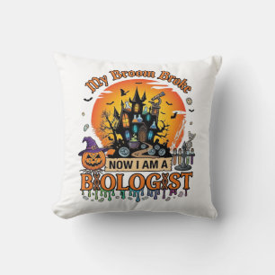 Broom Broke Biologist Halloween Haunted Castle Pum Throw Pillow