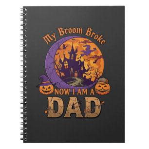 Broom Broke Dad Halloween Haunted House Moustache Notebook