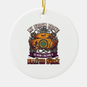 Broom Broke Dialysis Nurse Halloween Cap Stethosco Ceramic Ornament