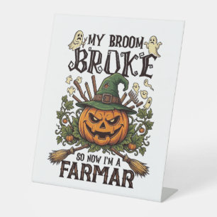 Broom Broke Farmar Halloween Pumpkin Witch Hat Gho Pedestal Sign