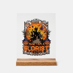 Broom Broke Florist Halloween Witch Pumpkin Haunte Acrylic Sign