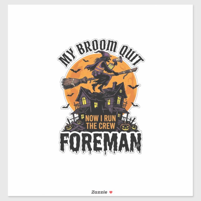 Broom Broke Foreman Witch Crew Halloween Design_1 (Sheet)