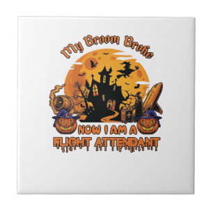 Broom Broke Now Am Flight Attendant Halloween_1 Tile