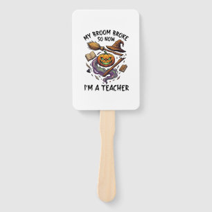 Broom Broke Teacher Halloween Pumpkin Witch Hat Bo Hand Fan