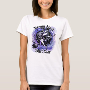 Broom Hair Don't Care Fun Halloween Witch T-Shirt